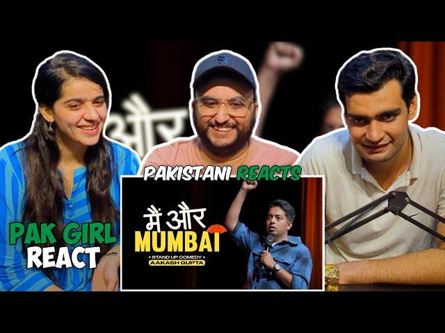 Pakistani Reaction On Main Aur Mumbai | Aakash Gupta | Stand-up Comedy