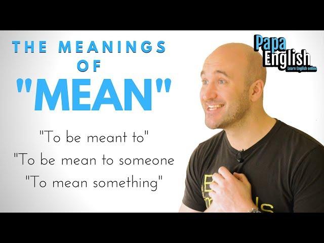 Meanings of "Mean" - English Expressions