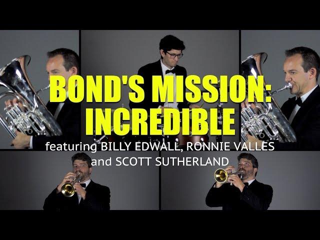 Bond's Mission: Incredible (Trumpet, Euphonium, Tuba, Cimbasso and Drums Cover)