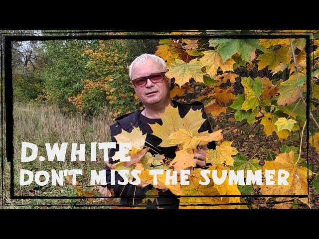 D.White - Don't miss the summer (Official Music Video). Euro Dance, NEW Italo Disco, music 80-90s