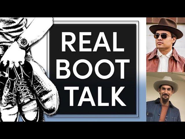 REAL BOOT TALK with JAKE (Almost Vintage Style) and DAVE (The Vintage Future)!!!!!