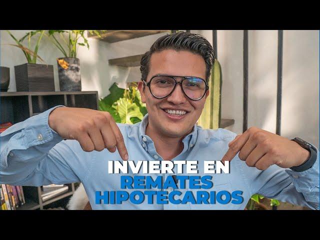 COMO es el NEGOCIO de los  REMATES HIPOTECARIOS