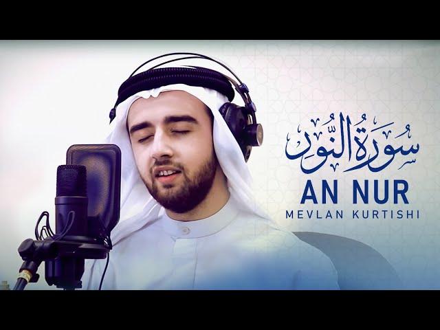 Mevlan Kurtishi - An Nur (35) | سورة النور