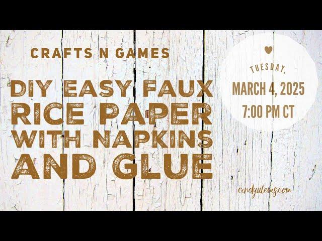 DIY Easy Faux Rice Paper with Napkins and Glue (Crafts N Games)