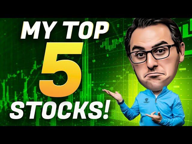 Inside My Portfolio: The Top 5 Stocks I'm Buying