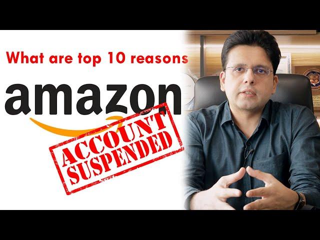 Amazon Account Ban/Deactivated -  Don't Make This Mistake – Ways to reinstate Suspended Account ?