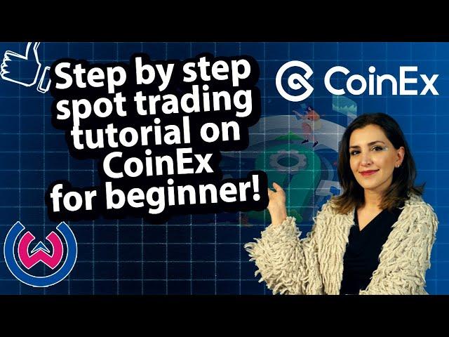 CoinEx - Step by step spot trading tutorial on CoinEx for beginner!  - #coinex