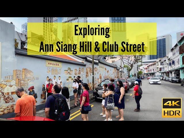 Exploring Ann Siang Hill & Club Street Singapore (2021)