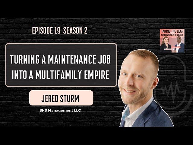 Turning a Maintenance Job into a Multifamily Empire: Jered Sturm’s Story