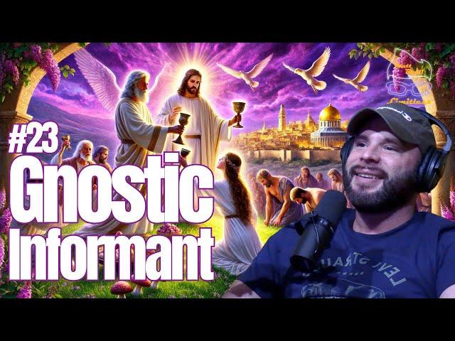 #23 Gnostic Informant: Exploring Religion