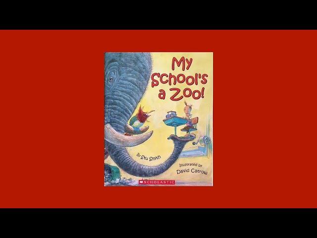 My School's a Zoo | read aloud | children's book