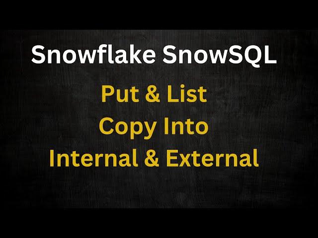 Snowflake Internal Stages - User, Table and Named Stages | SnowSQL