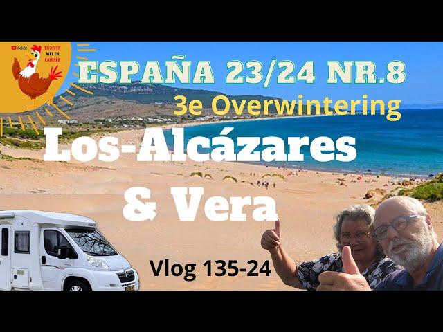 #135-24 in de serie #overwinteren in #Spanje gaat onze reis verder naar #LosAlcazares en #Vera.