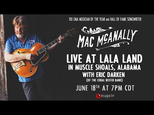 Mac McAnally LIVE from Muscle Shoals, AL