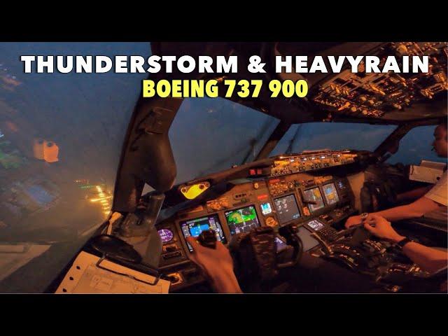 PILOTING B737 900 THROUGH THE WORST WEATHER. CRAZY THUNDERSTORM AND HEAVY RAIN VISIBILITY 800M