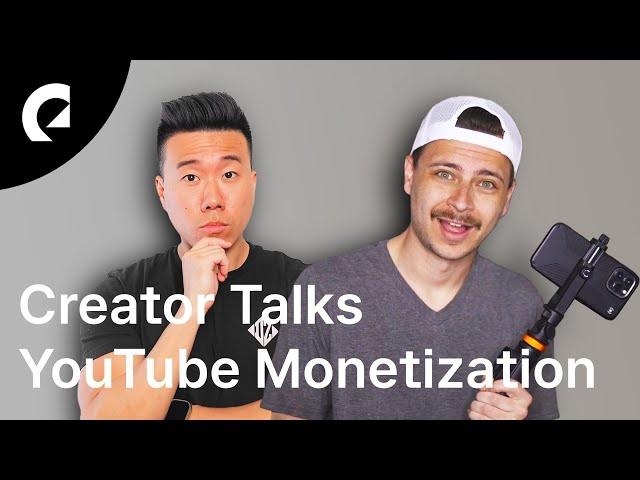 Creator Talks | Youtube Monetization with David Zhou and Jake Tilk