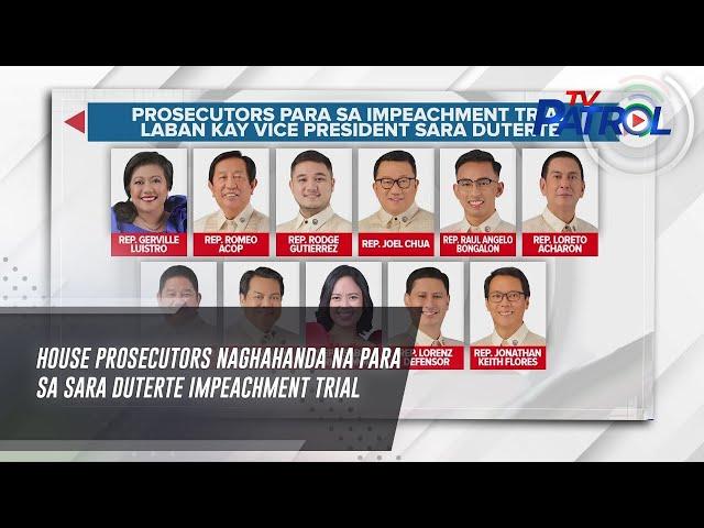 House prosecutors naghahanda na para sa Sara Duterte impeachment trial | TV Patrol