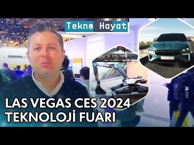 Las Vegas CES 2024 Teknoloji Fuarı | Tekno Hayat - 14 Ocak 2024