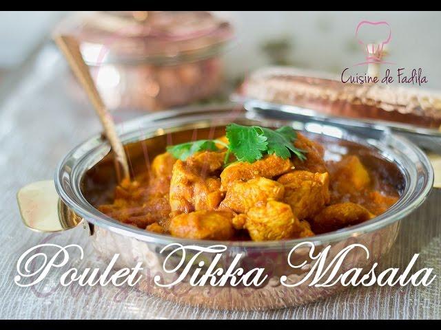 Poulet tikka Masala, Chicken Tikka Masala, دجاج تيكا ماسالا