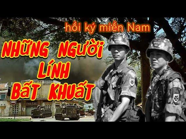 Hồi ký miền Nam: Những người lính bất khuất, người Việt quốc gia.