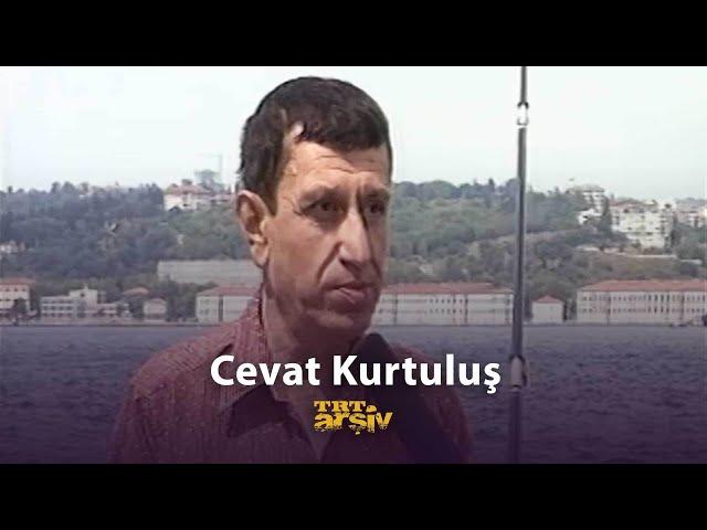 Cevat Kurtuluş | TRT Arşiv