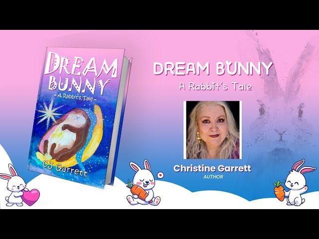 Dream Bunny: A Rabbit's Tale by Christine Garrett | Publisher's Pick | ReadersMagnet