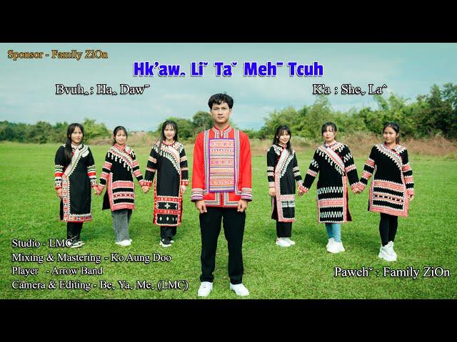 Sheˬ Laˆ - Hk'awꞈ Liˇ Taˇ Mehˉ Tcuh #2025 Lahu Song (Official MV)