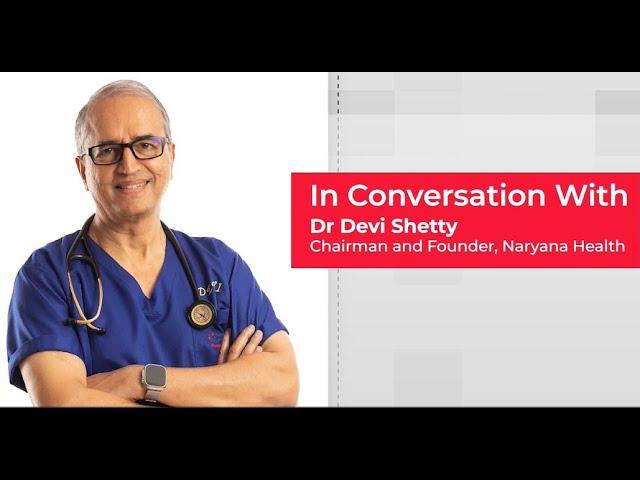 Narayana’s Health Insurance targets the Missing Middle Class: Dr Devi Shetty