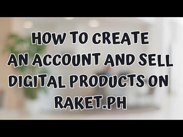 How to Create an Account on Raket.ph | Filipino Etsy Seller, Digital Product Seller