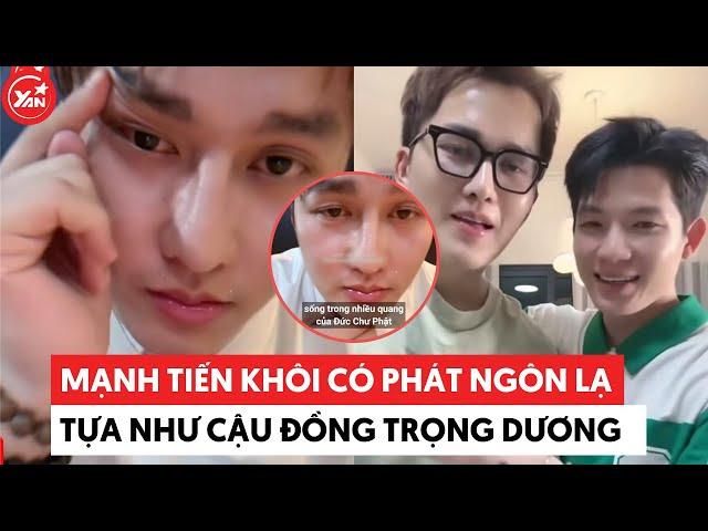 TikToker Mạnh Tiến Khôi có phát ngôn lạ trên livestream tựa như cậu đồng Trọng Dương