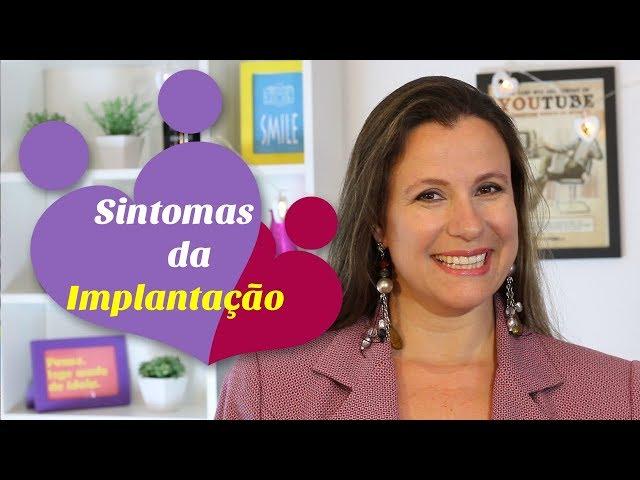 Sintomas da implantação do embrião