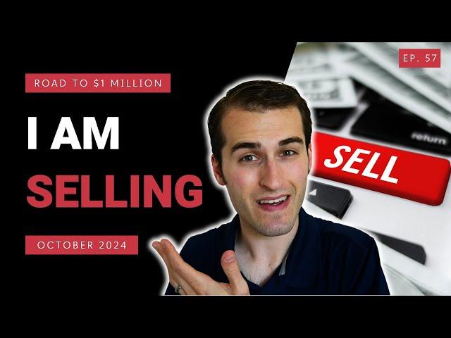 I'm Selling - Road to $1 Million | Ep. 57