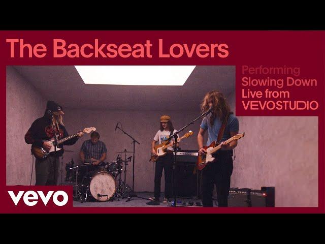 The Backseat Lovers - Slowing Down (Live Performance | Vevo)