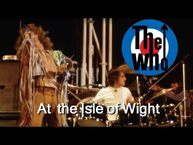 The Who live at the Isle of Wight (1970) Full Concert (high quality)