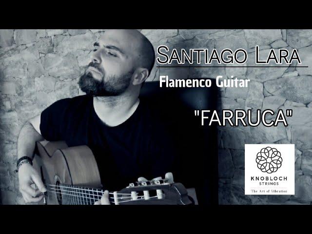 SANTIAGO LARA "Farruca" Flamenco Guitar