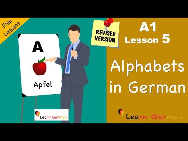 A1 - Lesson 5 | Alphabets | das Alphabet | German for beginners | Learn German