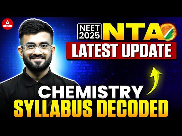 NMC NEET 2025 Final Syllabus Update for Chemistry | NEET 2025 Latest Update | Nitesh Devnani