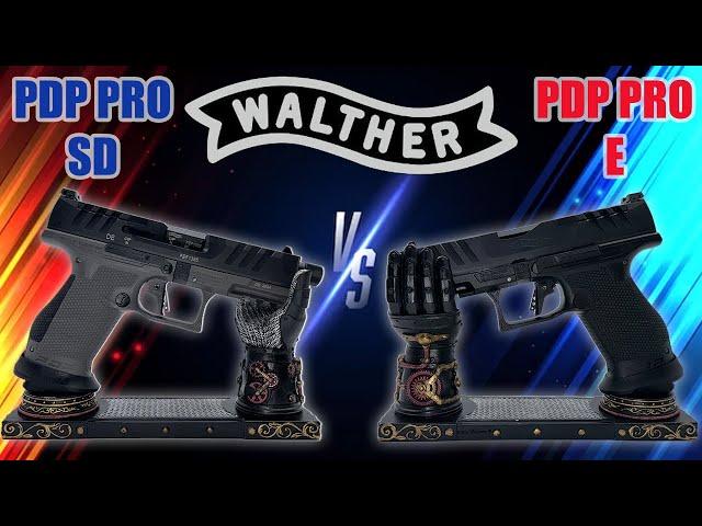 Walther: PDP PRO SD VS PDP PRO E - Why Might You Want One Over The Other?!!