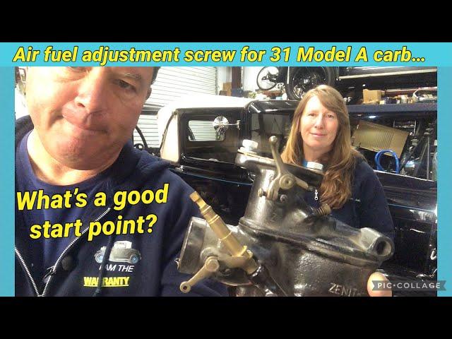 Ford Model A Q&A of the day- Air fuel adjustment screw on Model A carb, what’s a good start point?