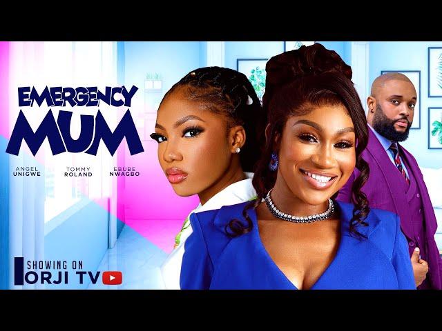 EMERGENCY MUM - EBUBE NWAGBO/ANGEL UNIGWE/TOMMY ROLAND/ NIGERIAN MOVIES 2024 LATEST FULL MOVIES