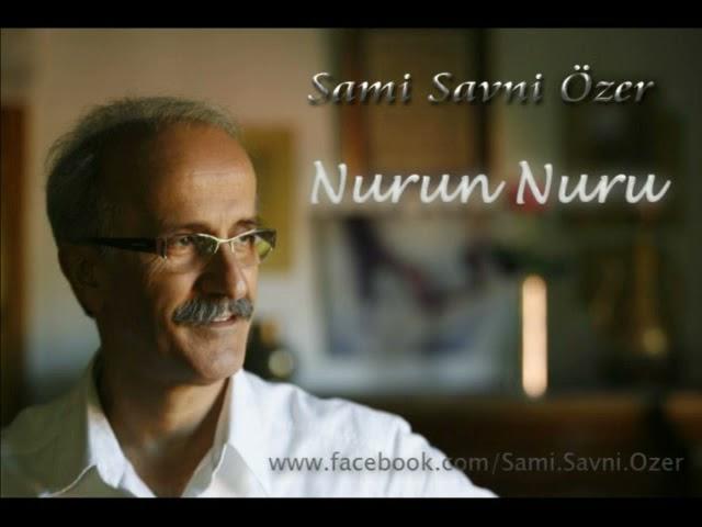 Sami Savni Özer - Nurun Nuru