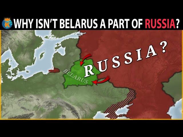 Why isn't Belarus a part of Russia?