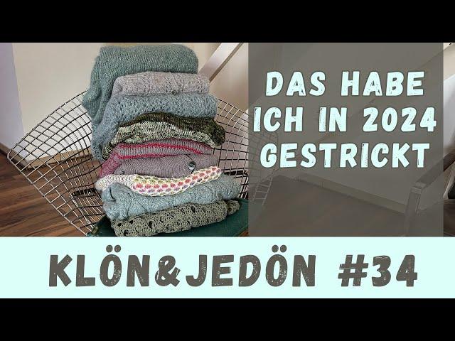 Vlog #34 Jahresrückblick: alles, was ich in 2024 gestrickt habe