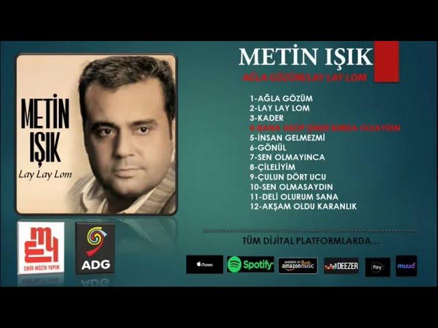 Metin Işık - Bana Gelip Şimdi Burda Olsaydın - (Official Audıo)