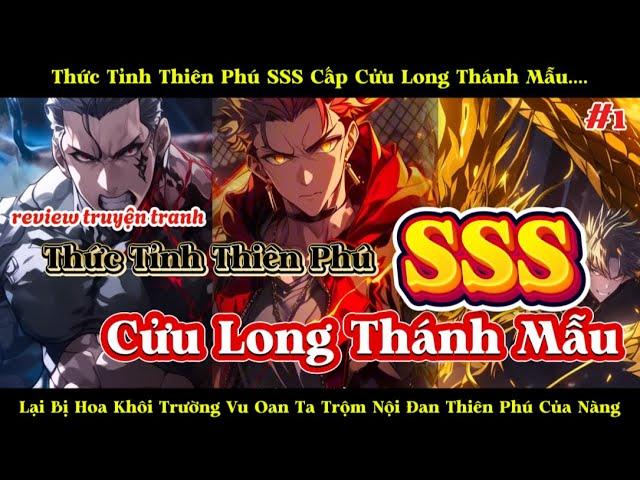 [phần 1] || Thức Tỉnh Thiên Phú SSS Bị Hoa Khôi Vu Oan Ta Trộm Nội Đan Thiên Phú Của Nàng.....