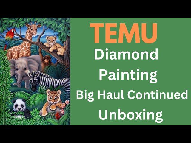 Temu Diamond Painting Big Haul Continues - Unboxing - Diamond Art -