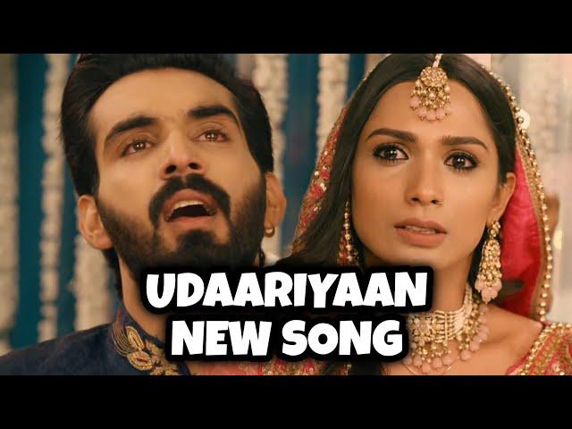 Udaariyaan New Song | Ep 945