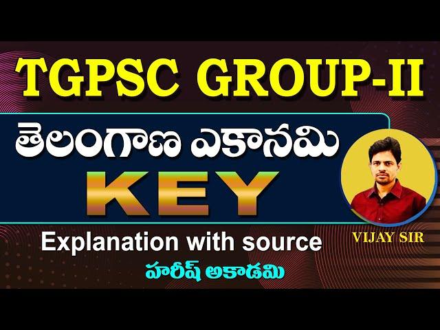 TGPSC GROUP-II  2024 Telangana Economy KEY Explanation | TSPSC | Vijay Sir | Hareesh Academy