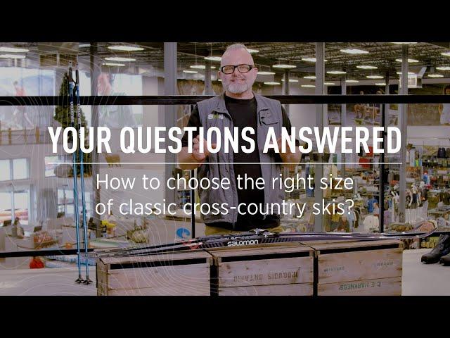 How to Choose the Right Size of Classic Cross-Country Skis?