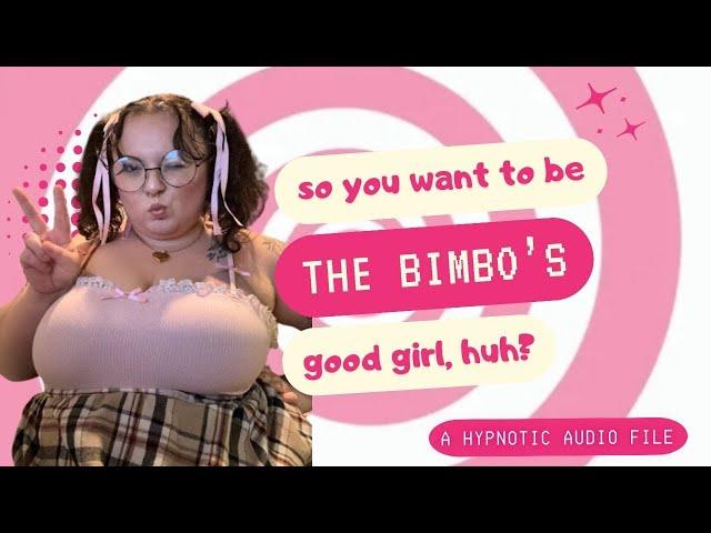 [F4F] [Trans Inclusive] so you want to be the bimbo's good girl, huh? [Hypnosis] [NO BINAURALS]